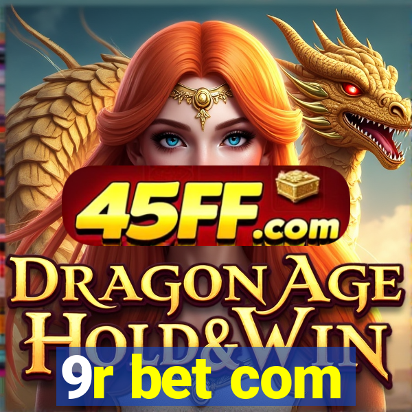 9r bet com